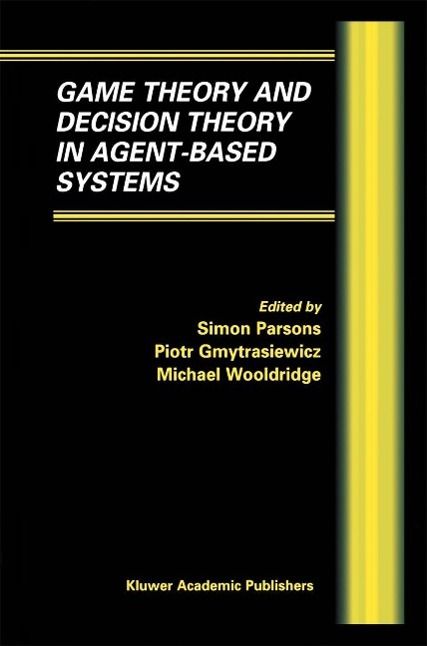 Produktbild: Game Theory and Decision Theory in Agent-Based Systems