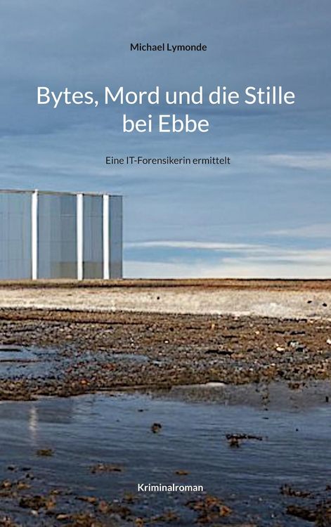 Produktbild: Bytes, Mord und die Stille bei Ebbe