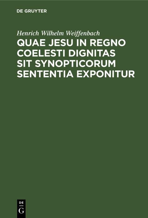 Produktbild: Quae Jesu in regno coelesti dignitas sit synopticorum sententia exponitur