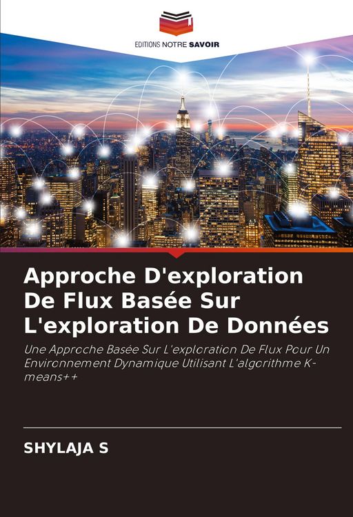 Produktbild: Approche D'exploration De Flux Bas&eacute;e Sur L'exploration De Donn&eacute;es