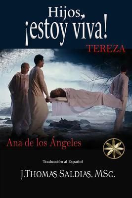 Produktbild: &iexcl;HIJOS, ESTOY VIVA! Un testimonio que el amor es la mayor virtud