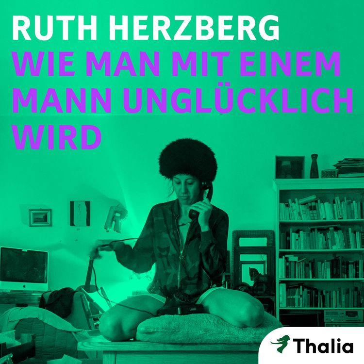 Produktbild: Wie man mit einem Mann ungl&uuml;cklich wird (Nur bei uns!)