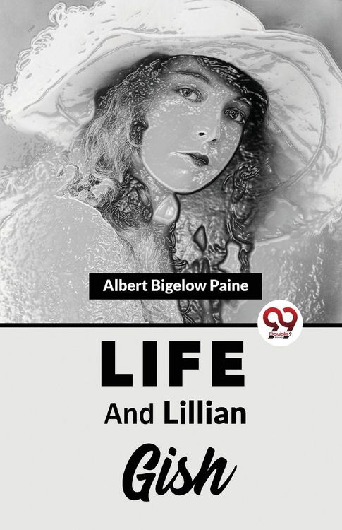 Produktbild: Life And Lillian Gish