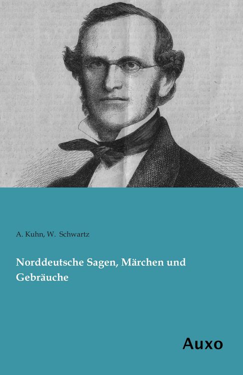 Produktbild: Norddeutsche Sagen, M&auml;rchen und Gebr&auml;uche