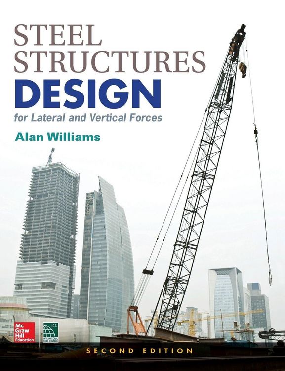 Produktbild: Steel Structures Design for Lateral and Vertical Forces, Second Edition