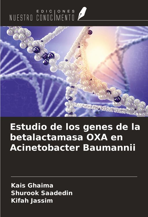 Produktbild: Estudio de los genes de la betalactamasa OXA en Acinetobacter Baumannii