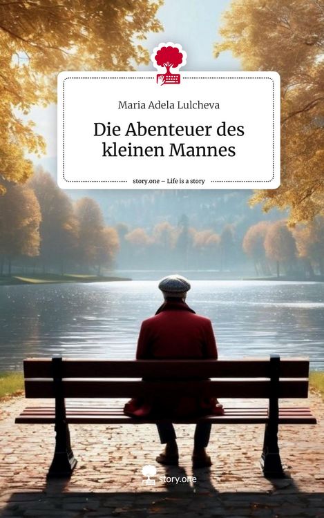 Produktbild: Die Abenteuer des kleinen Mannes. Life is a Story - story.one