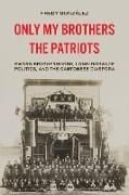 Produktbild: Only My Brothers the Patriots