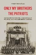 Produktbild: Only My Brothers the Patriots