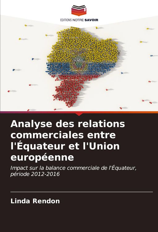 Produktbild: Analyse des relations commerciales entre l'&Eacute;quateur et l'Union europ&eacute;enne
