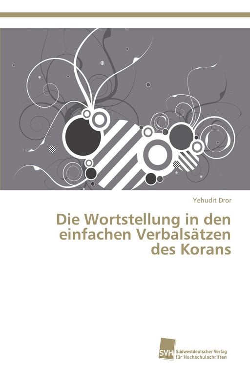 Produktbild: Die Wortstellung in den einfachen Verbals&auml;tzen des Korans