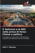 Produktbild: Il Vaticano e la RDC nella prova di forza: Chiesa e politica