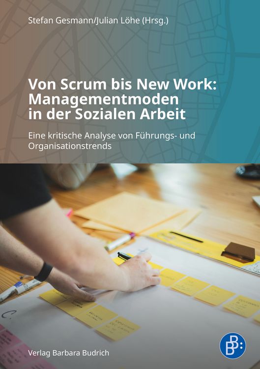 Produktbild: Von Scrum bis New Work: Managementmoden in der Sozialen Arbeit