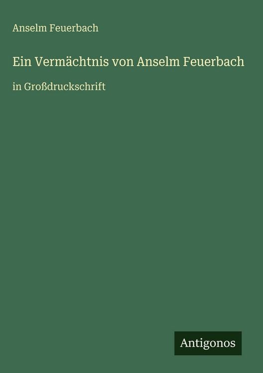 Produktbild: Ein Verm&auml;chtnis von Anselm Feuerbach