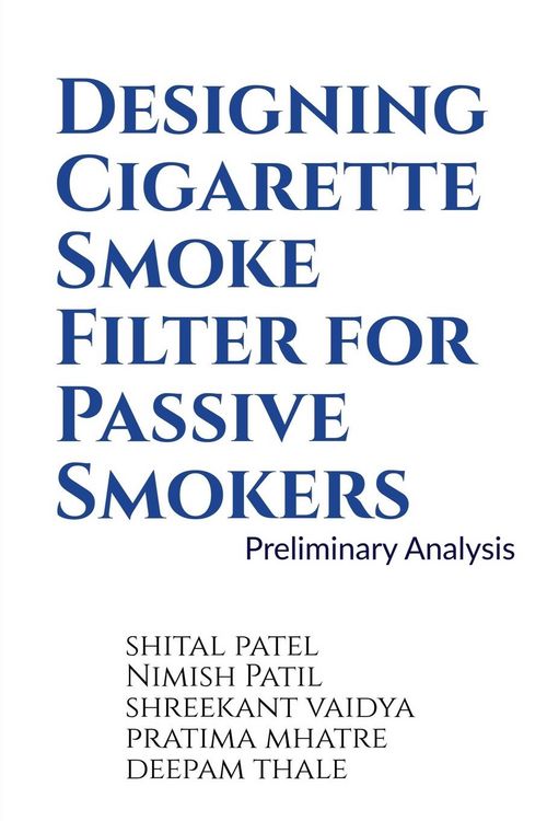 Produktbild: Designing Cigarette Smoke Filter for Passive Smokers