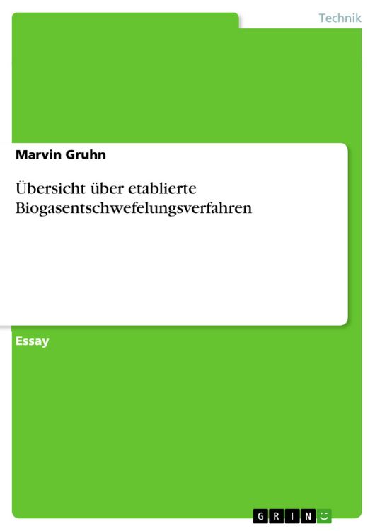 Produktbild: &Uuml;bersicht &uuml;ber etablierte Biogasentschwefelungsverfahren