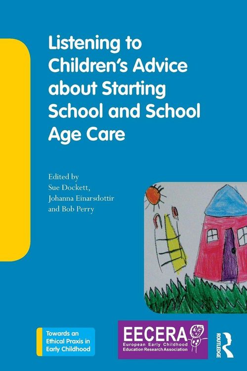 Produktbild: Listening to Children's Advice about Starting School and School Age Care