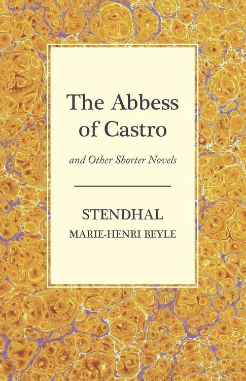 Produktbild: The Abbess of Castro and Other Shorter Novels