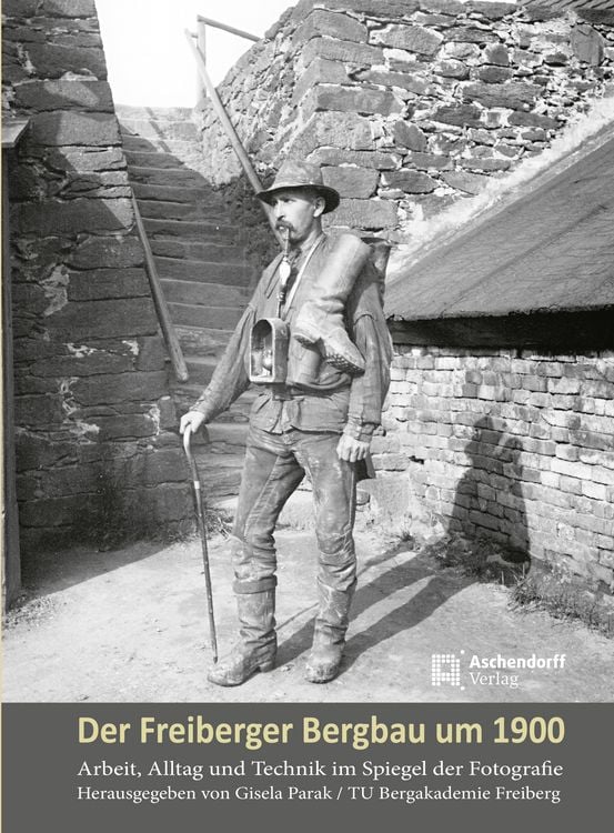 Produktbild: Der Freiberger Bergbau um 1900
