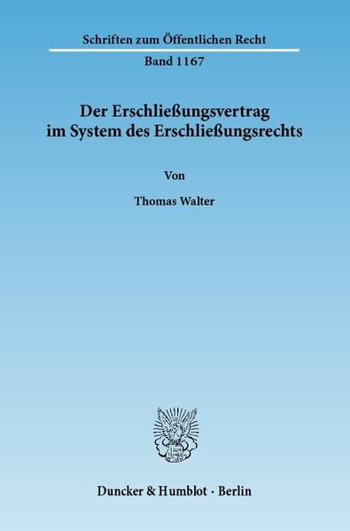 Produktbild: Der Erschlie&szlig;ungsvertrag im System des Erschlie&szlig;ungsrechts.