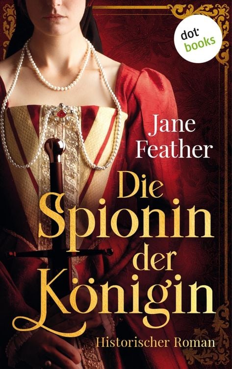 Produktbild: Die Spionin der K&ouml;nigin