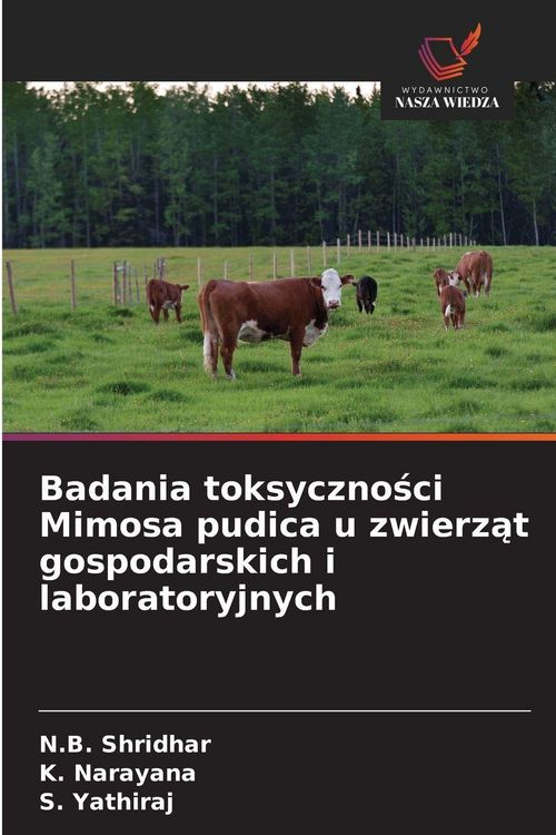 Produktbild: Badania toksyczno&iquest;ci Mimosa pudica u zwierz&iquest;t gospodarskich i laboratoryjnych