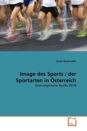 Produktbild: Braum&uuml;ller, B: Image des Sports / der Sportarten in &Ouml;sterrei