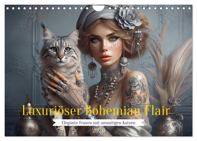 Produktbild: Luxuri&ouml;ser Bohemian Flair - Elegante Frauen mit anmutigen Katzen (Wandkalender 2026 DIN A4 quer), CALVENDO Monatskalender