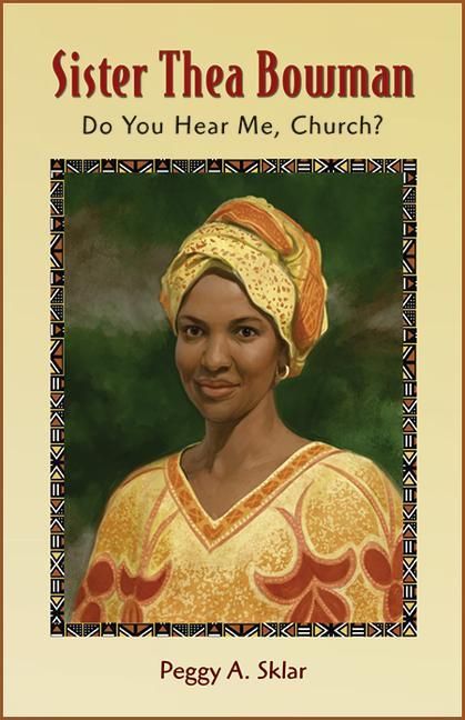 Produktbild: Sister Thea Bowman: Do You Hear Me, Church? (T)