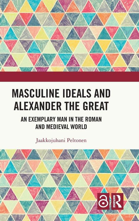 Produktbild: Masculine Ideals and Alexander the Great
