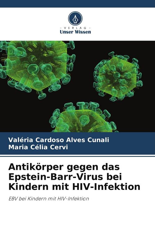 Produktbild: Antik&ouml;rper gegen das Epstein-Barr-Virus bei Kindern mit HIV-Infektion