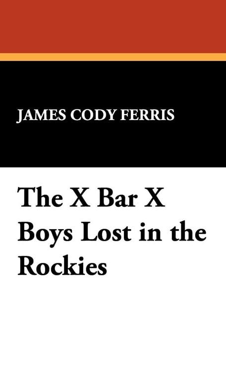 Produktbild: The X Bar X Boys Lost in the Rockies