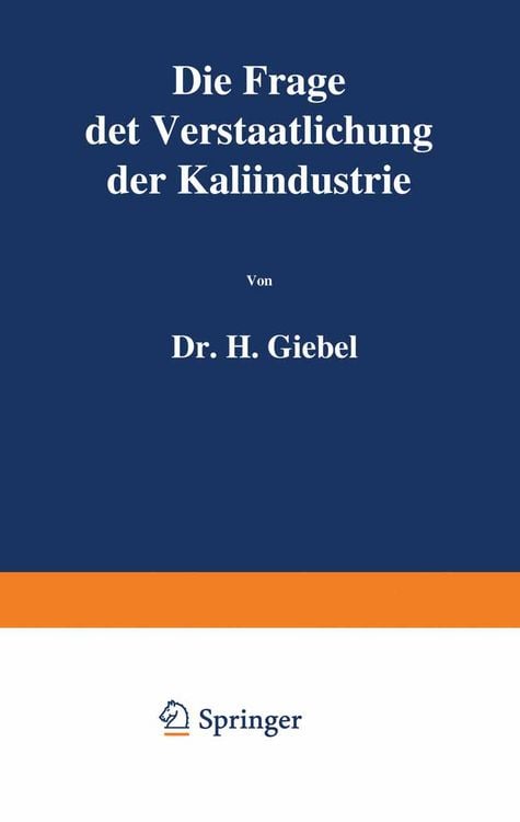 Produktbild: Die Frage der Verstaatlichung der Kaliindustrie