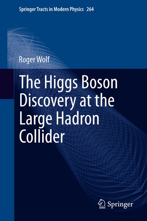 Produktbild: The Higgs Boson Discovery at the Large Hadron Collider
