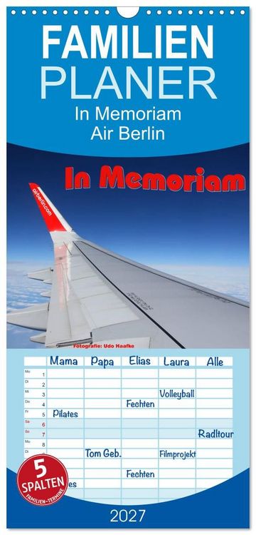 Produktbild: Familienplaner 2027 - In Memoriam Air Berlin mit 5 Spalten (Wandkalender, 21 x 45 cm) CALVENDO