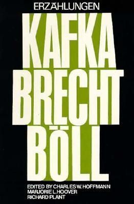 Produktbild: Erzahlungen (Von) Franz Kafka, Bertolt Brecht (Und) Heinrich Boll: Kafka Brecht Boll