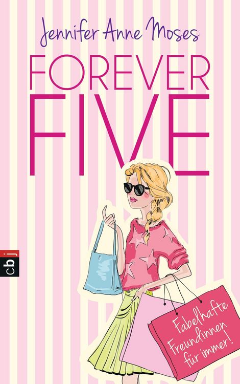 Produktbild: Forever Five - Fabelhafte Freundinnen f&uuml;r immer