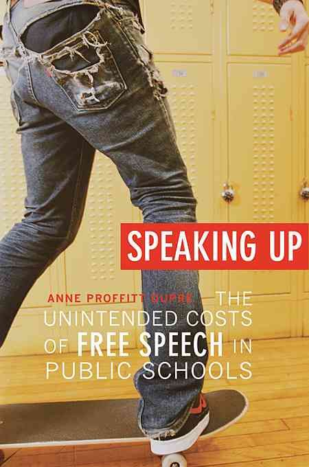 Produktbild: Speaking Up: The Unintended Costs of Free Speech in Public Schools