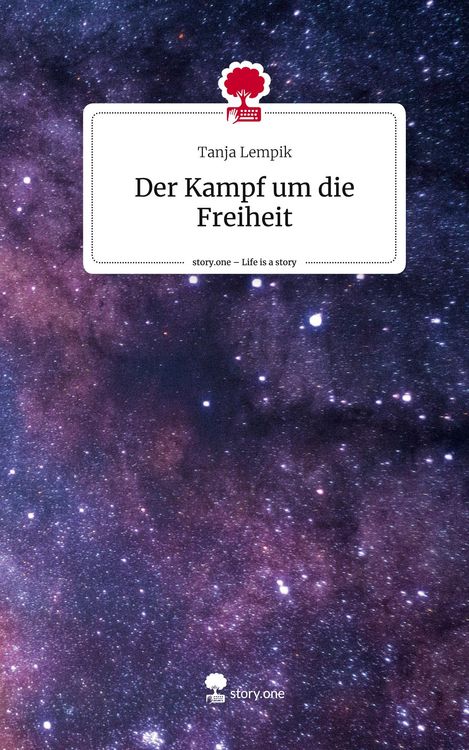 Produktbild: Der Kampf um die Freiheit. Life is a Story - story.one