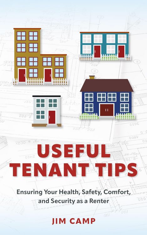 Produktbild: Useful Tenant Tips: Ensuring Your Health, Safety, Comfort, and Security as a Renter