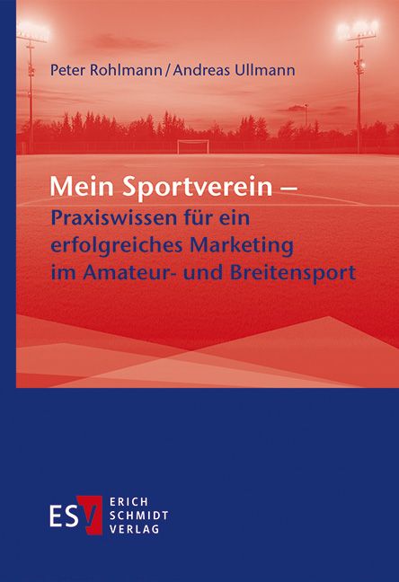 Produktbild: Mein Sportverein &ndash; Praxiswissen f&uuml;r ein erfolgreiches Marketing im Amateur- und Breitensport