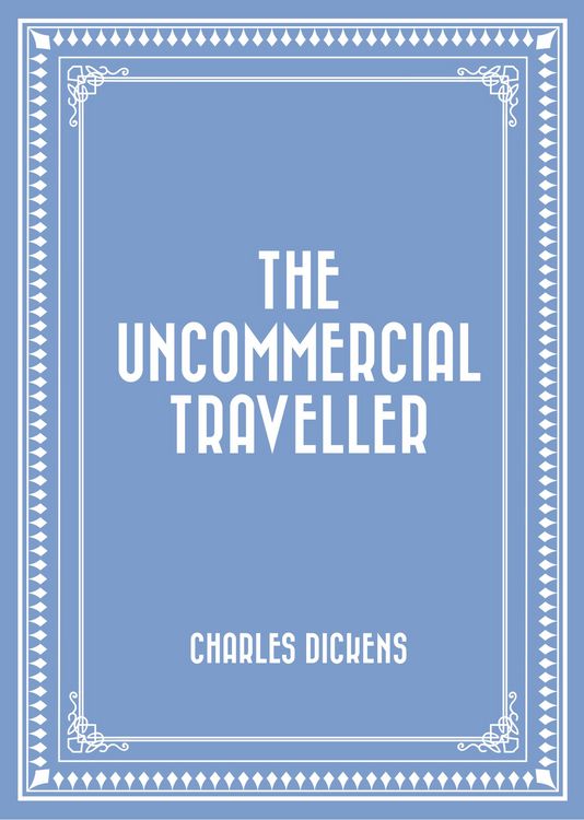 Produktbild: The Uncommercial Traveller