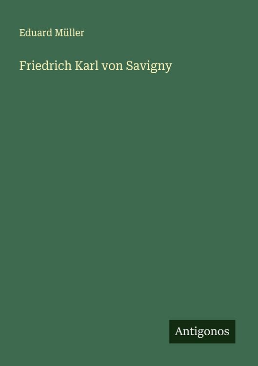 Produktbild: Friedrich Karl von Savigny