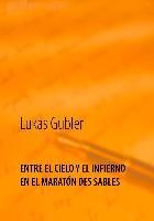 Produktbild: Entre el cielo y el infierno en la marat&oacute;n des sables