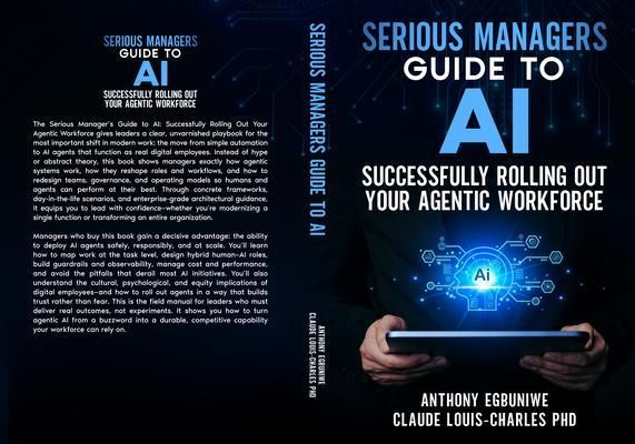 Produktbild: Serious Managers' Guide to Successfully Rolling Out Your Agentic Workforce