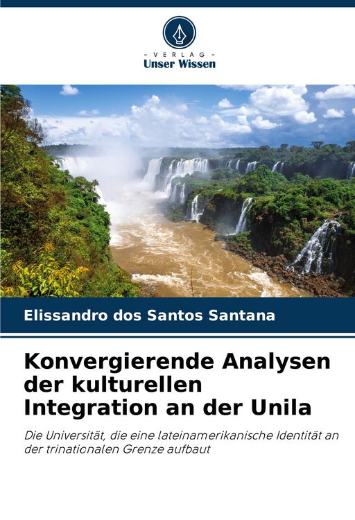Produktbild: Konvergierende Analysen der kulturellen Integration an der Unila