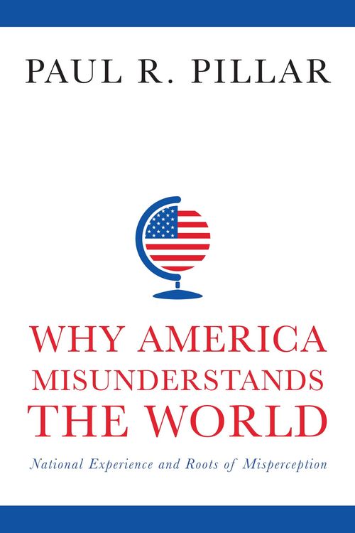 Produktbild: Why America Misunderstands the World