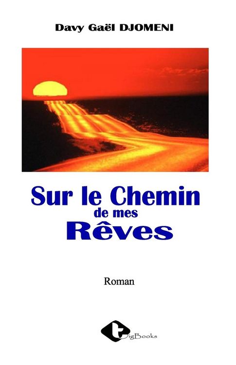Produktbild: Sur le chemin de mes r&ecirc;ves