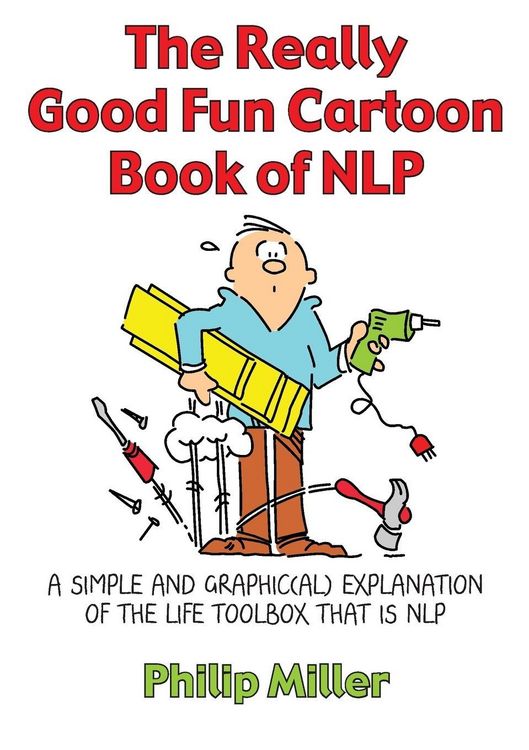 Produktbild: The Really Good Fun Cartoon Book of NLP