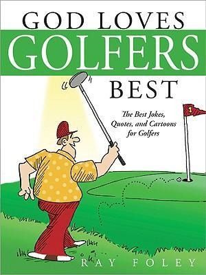 Produktbild: God Loves Golfers Best